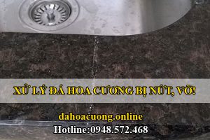 cách xử lý đá hoa cương bị vỡ nứt