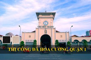 thi công đá hoa cương quận 1